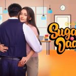 Link Nonton Drama “Sugar Daddy” Episode 10 Terbaru: Ketegangan Memuncak, Rahasia Besar Terbongkar