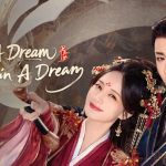 Link Nonton Drachin A Dream Within A Dream: Simak Jadwal, dan Sinopsisnya